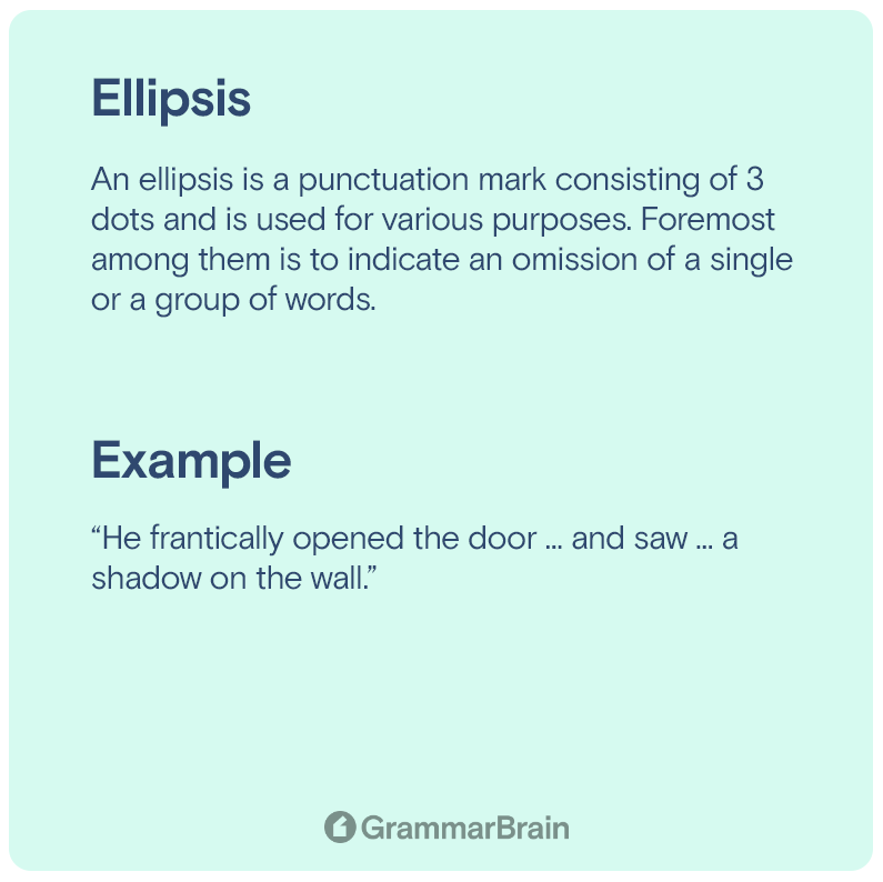 Ellipsis: Explanation and Examples