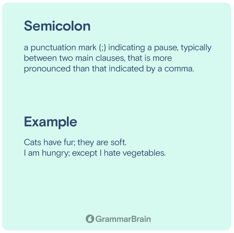 The Semicolon: How to Use Them Correctly (Examples) | GrammarBrain