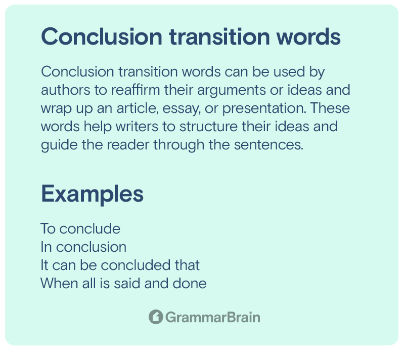 Conclusion Transition Words To Use List And Examples GrammarBrain