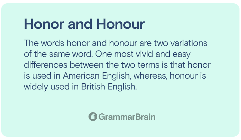 Honor Vs Honour Which Is Correct Grammar Examples GrammarBrain