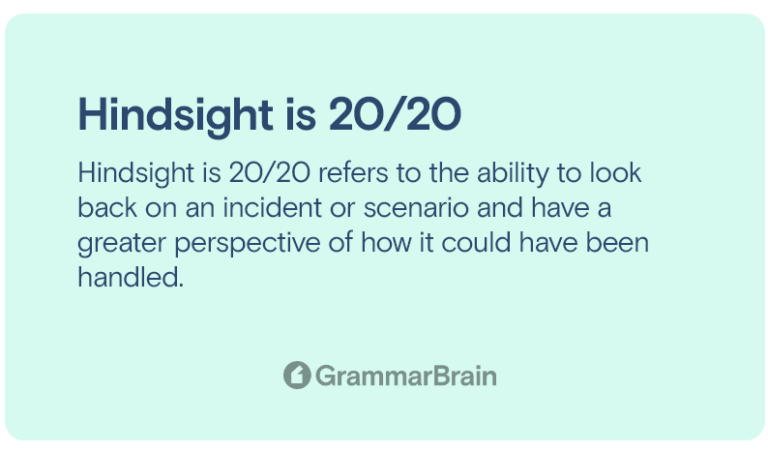 hindsight-is-20-20-meaning-origin-examples-grammarbrain