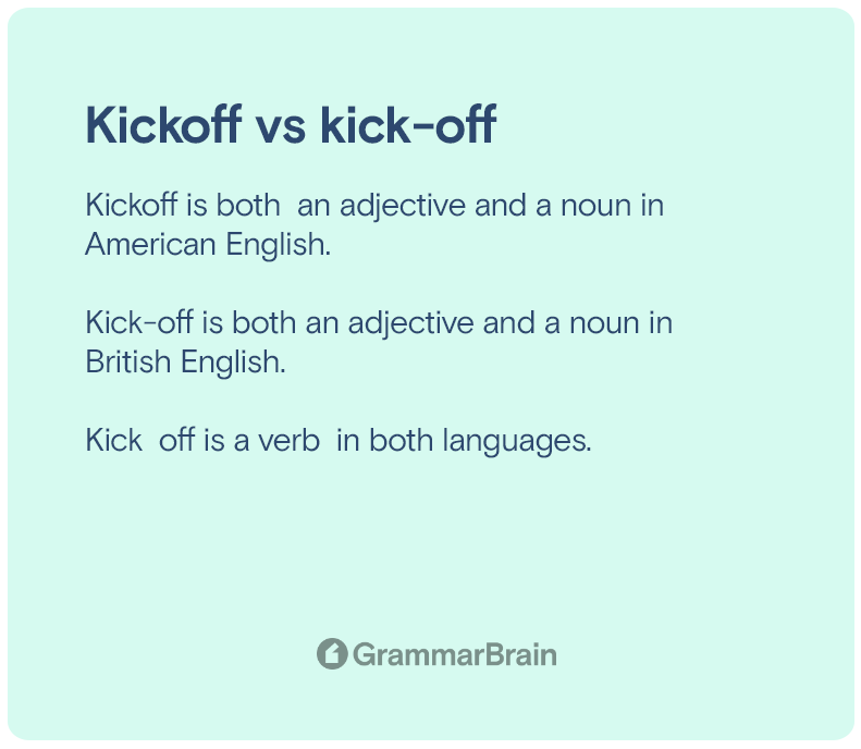 Is It Kickoff Or Kick Off Which Is Correct Grammar Examples 