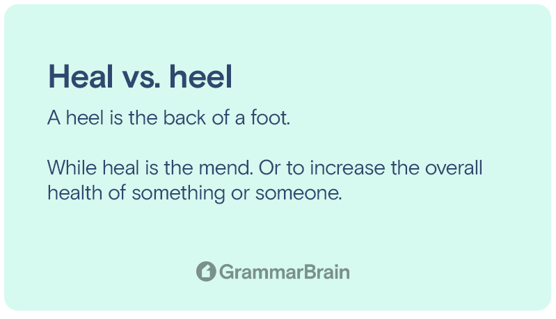 Heal vs. heel