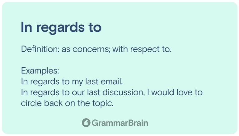 In Regards To (Meaning, Examples, Synonyms, Grammar) | GrammarBrain