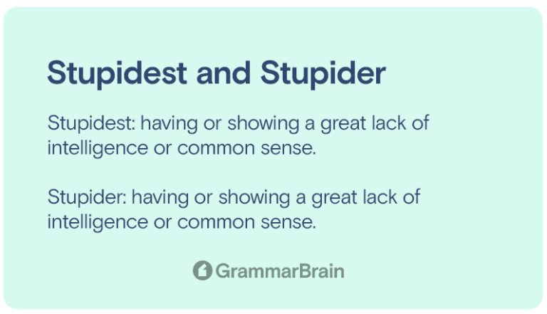 is-stupidest-a-word-answer-grammar-examples-grammarbrain