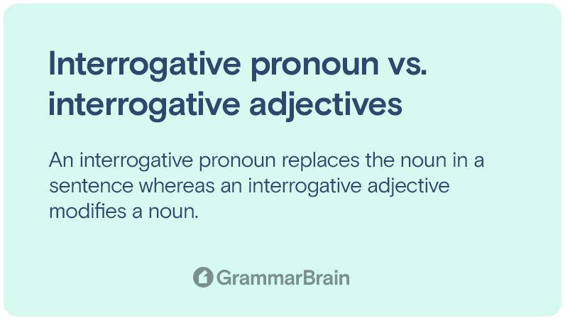 Interrogative pronoun vs. interrogative adjective