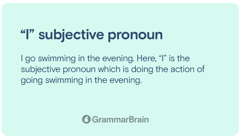 "I" subjective pronoun