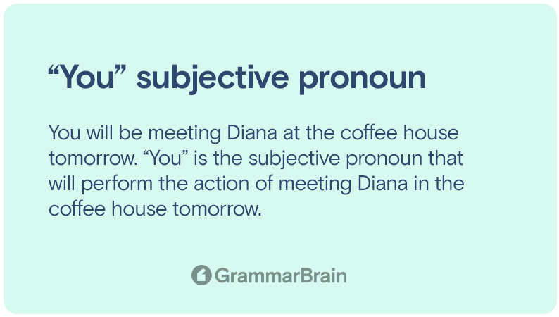 "You" subjective pronoun