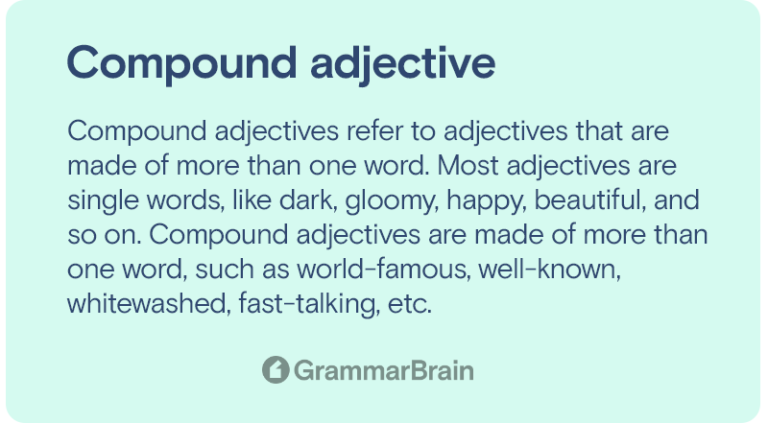 What is a Compound Adjective? (Definition, Grammar Rules, Examples ...