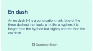 Dashes (types, How To Use Them, When To Use Them, Grammar Rules 