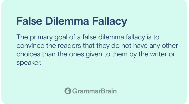 False dilemma fallacy purpose