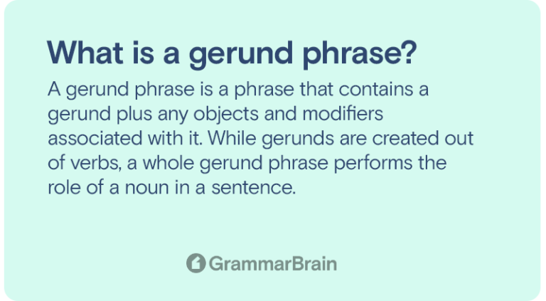 what-is-a-gerund-phrase-definition-examples-grammar-grammarbrain