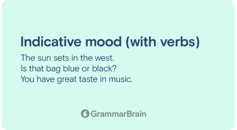 what-is-indicative-mood-definition-examples-how-to-use-grammarbrain