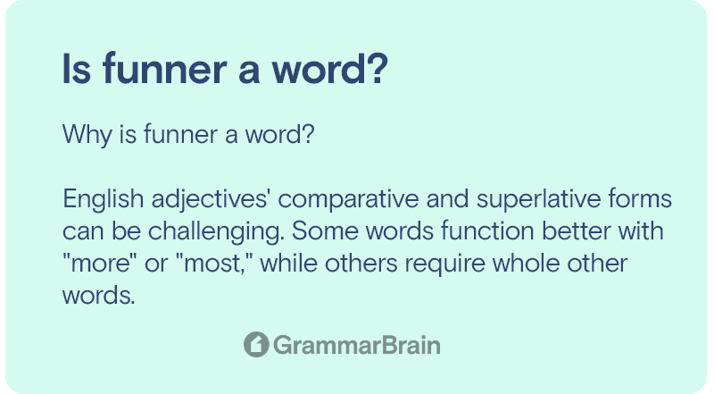 Is funner a word?