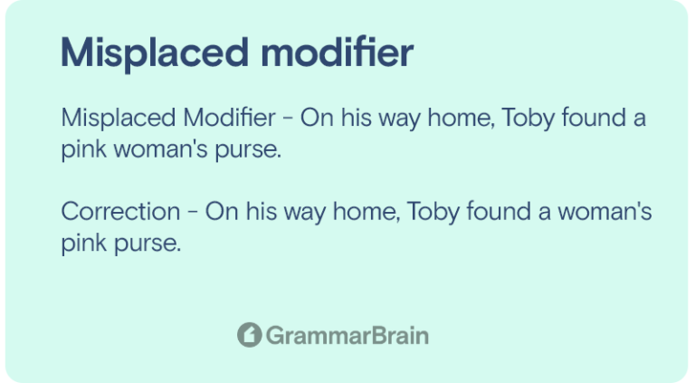 What Is A Misplaced Modifier Examples Definition How To Fix Grammarbrain 