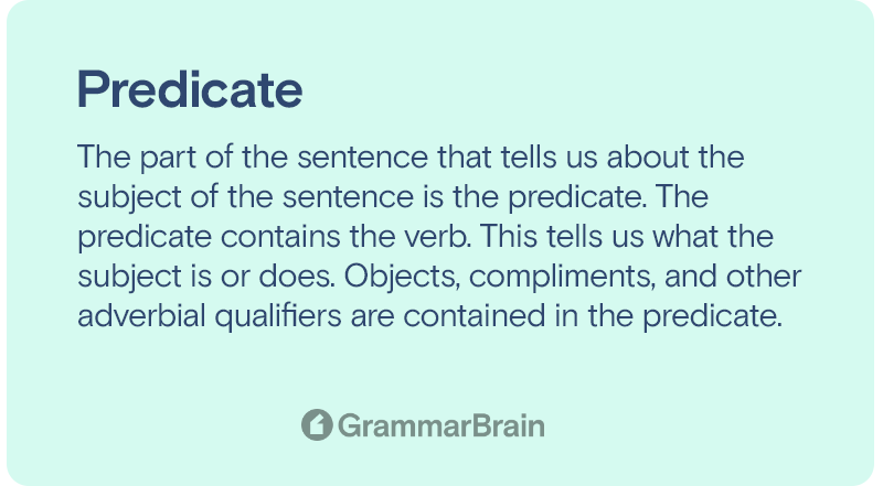 What is a predicate?