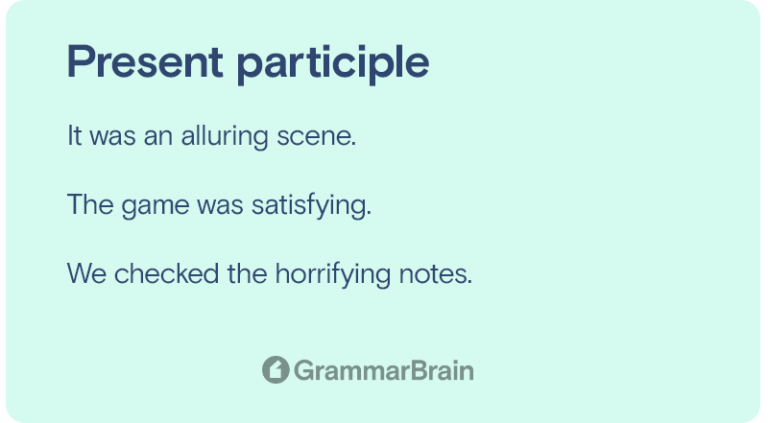 Understanding a Present Participle (Definition, Examples, Grammar ...