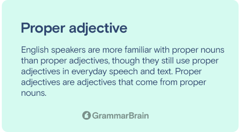 Understanding A Proper Adjective Definition Examples How To Use Grammarbrain 8384