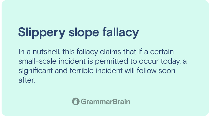 Slippery slope fallacy