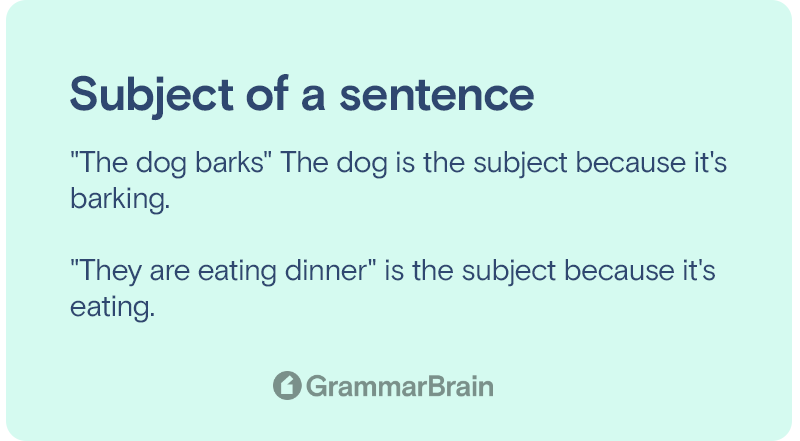 Subject of a sentence examples