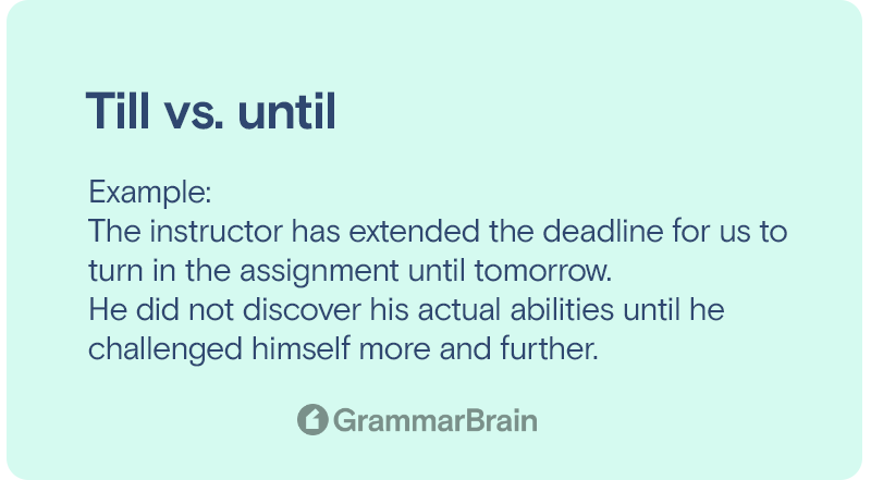 Till vs. until