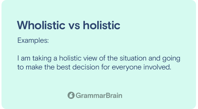 Wholistic vs holistic