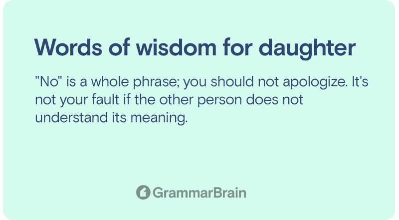 Words of wisdom for a daughter