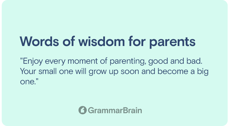 Words of wisdom for parents